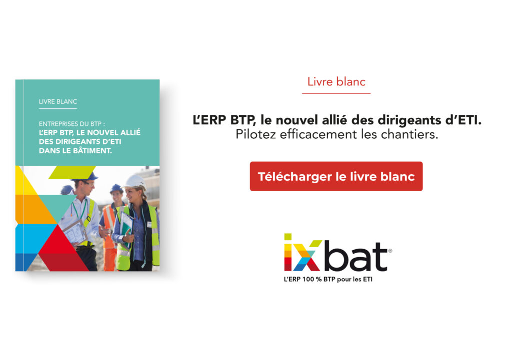 L’ERP BTP, le nouvel allié des dirigeants d’ETI.